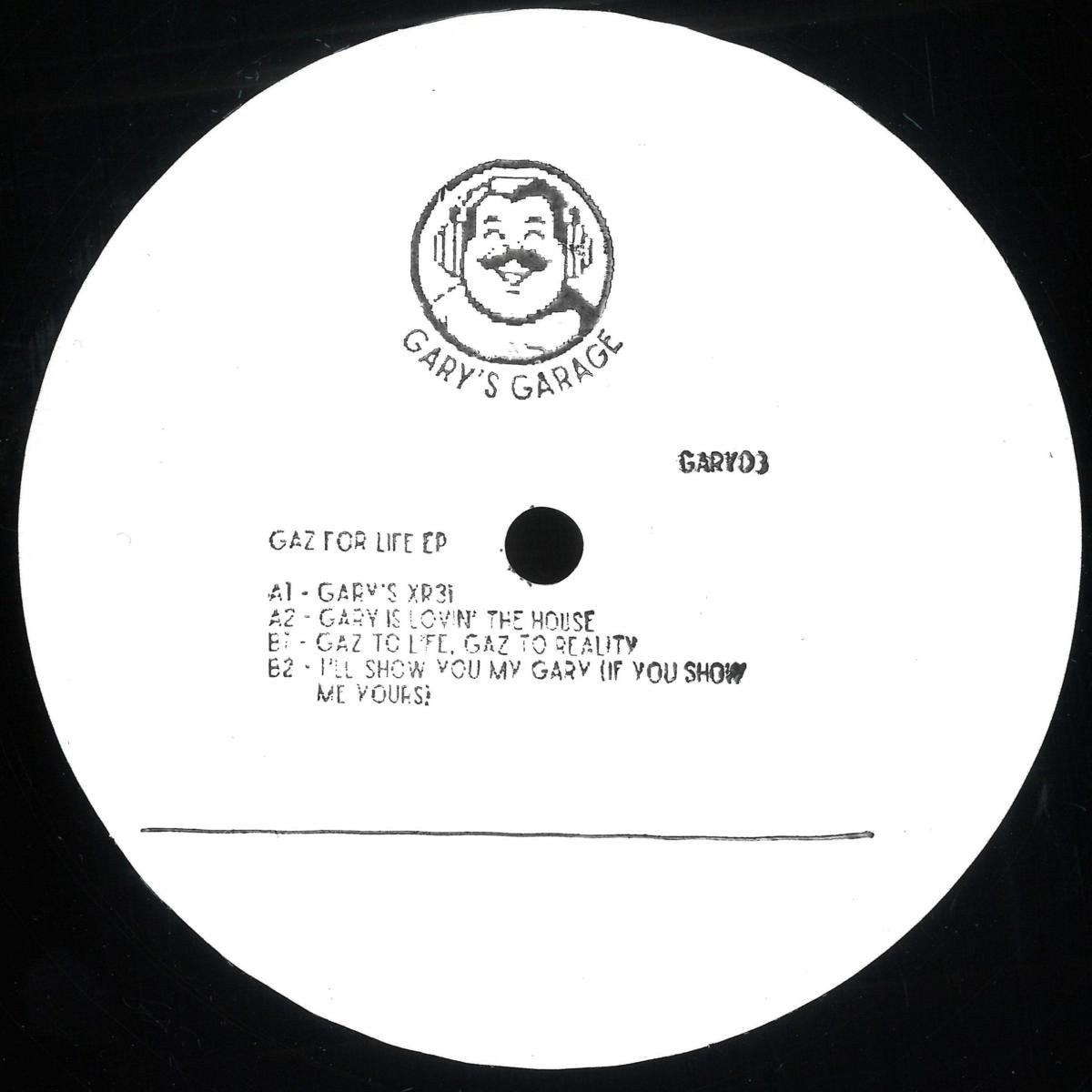 Garys Garage - Gaz For Life EP